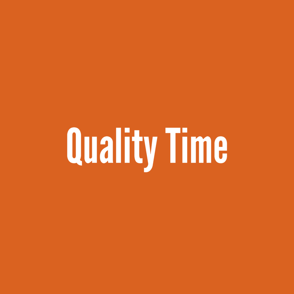 oranger Button mit Aufschrift "Quality Time"