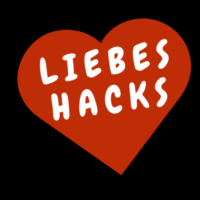 rotes Herz auf schwarzem Hintergrund. Aufschrift: Liebeshacks.